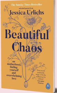 Beautiful Chaos Book Jessica Urlichs
